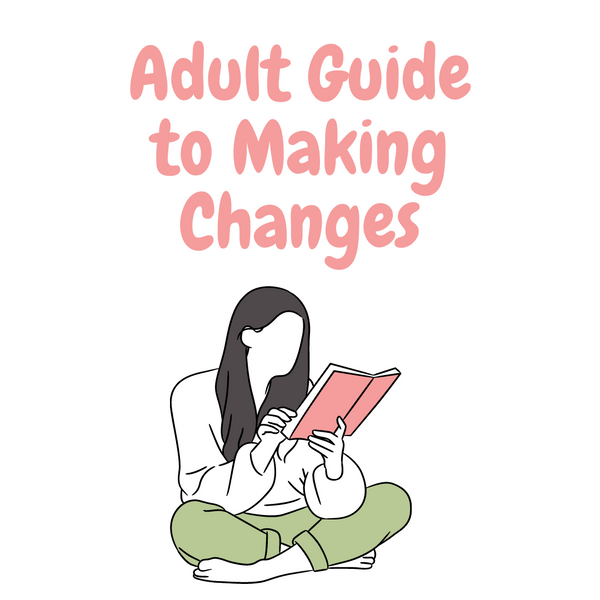 Tools for Making Positive Changes in Your Life - Enrichment Source