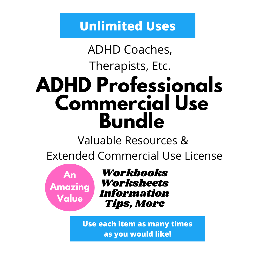 ADHD Professional/ADHD Coach Bundle & EXTENDED / UNLIMITED USE LICENSE